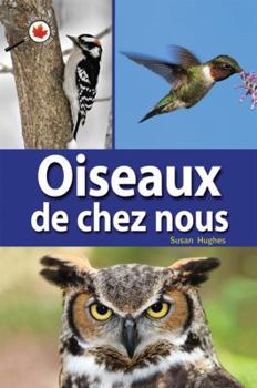 Paperback Le Canada vu de près : Oiseaux de chez-nous [French] Book