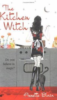 The Kitchen Witch - Book #1 of the Accidental Witch Trilogy