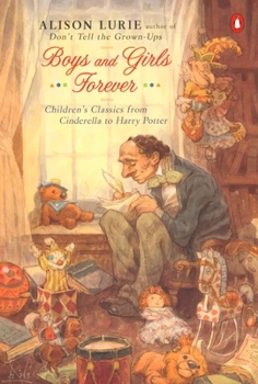 Paperback Boys and Girls Forever: Children's Classics from Cinderella to Harry Potter Book