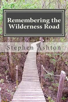Paperback Remembering the Wilderness Road: Stories From the Pioneers of Therapeutic Camping Book