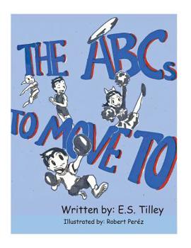 Paperback The ABC's To Move To Book