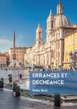 Paperback Errances et déchéance [French] Book