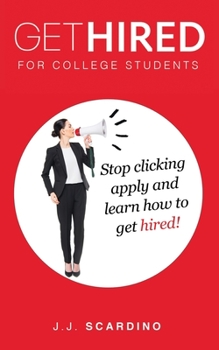 Paperback Get Hired: for College Students Book