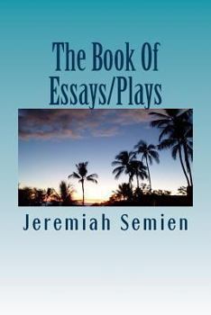 Paperback The Book Of Essays/Plays Book