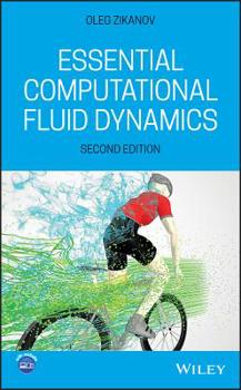 Hardcover Essential Computational Fluid Dynamics Book