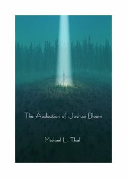 Paperback The Abduction of Joshua Bloom Book
