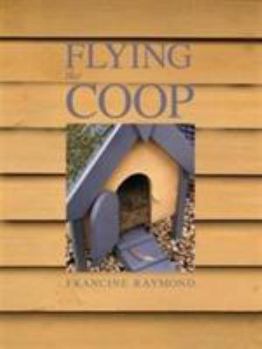 Paperback Flying the Coop Book