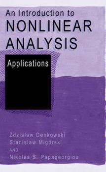 Hardcover An Introduction to Nonlinear Analysis: Applications Book