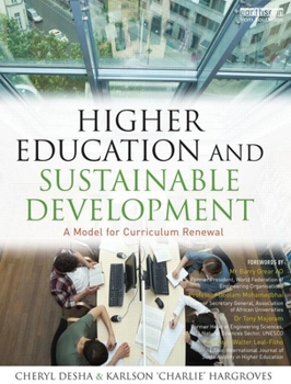 Paperback Higher Education and Sustainable Development: A Model for Curriculum Renewal Book