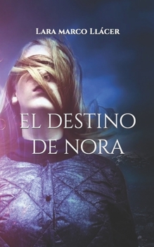 Paperback El destino de Nora [Spanish] Book
