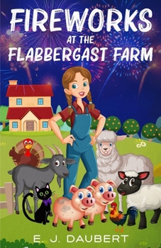 Paperback Fireworks at the Flabbergast Farm Book