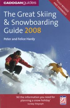 Paperback The Great Skiing and Snowboarding Guide 2008 Book