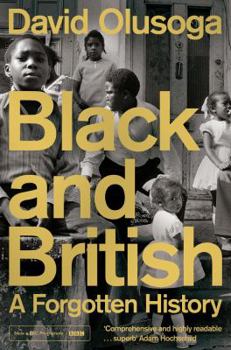 Paperback Black and British: A Forgotten History Book