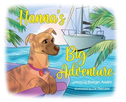 Hardcover Hanna's Big Adventure Book