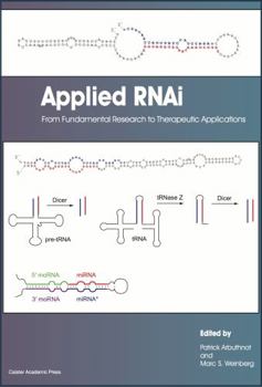 Hardcover Applied RNAi: From Fundamental Research to Therapeutic Applications Book