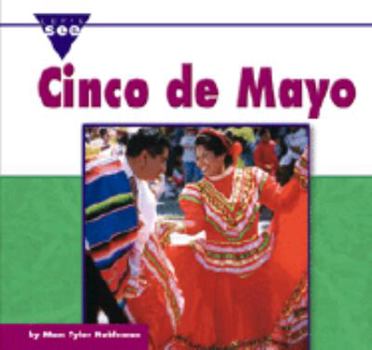 Cinco De Mayo (Let's See Library) - Book  of the Let's See Library: Holidays