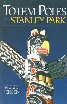 Paperback The Totem Poles of Stanley Park Book