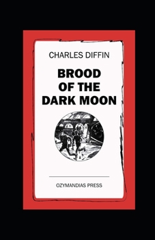 Paperback Brood of the Dark Moon illustrated Book