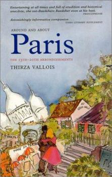 Paperback Around and about Paris Vol.3: New Horizons: Haussmann's Annexation (Arrondissements 13-20) Book