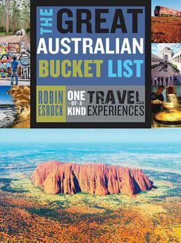Paperback The Great Australian Bucket List Book