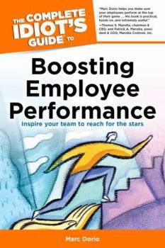 Paperback The Complete Idiot's Guide to Boosting Employee Performance Book