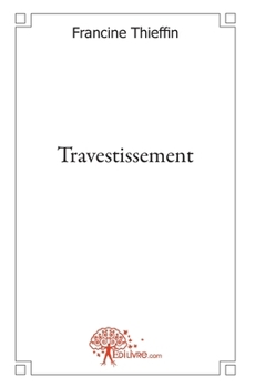 Paperback Travestissement [French] Book