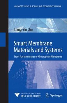 Hardcover Smart Membrane Materials and Systems: From Flat Membranes to Microcapsule Membranes Book