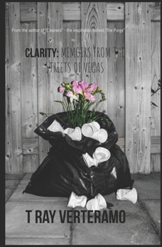 Paperback Clarity: Memoirs from the Streets of Vegas Book