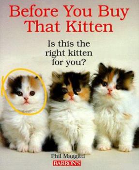 Paperback Before You Buy That Kitten Book