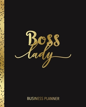 Business Planner: Boss lady: Undated - 3 Months - Productivity Planner for Women Entrepreneurs | Workbook to Grow Your Business | Day Planner and ... on Growing your Business and Goal Tracker