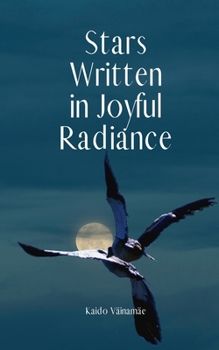 Stars Written in Joyful Radiance