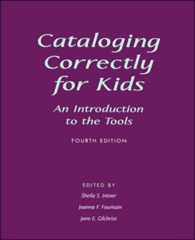 Paperback Cataloging Correctly for Kids: An Introduction to the Tools Book