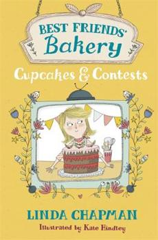 Cupcakes and Contests - Book #3 of the Best Friends' Bakery