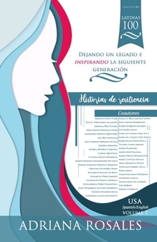 Paperback Latinas 100, Dejando un legado e inspirando la siguiente generación [Spanish] Book