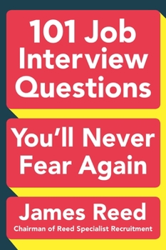 Paperback 101 Job Interview Questions You'll Never Fear Again Book