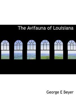 The Avifauna of Louisian