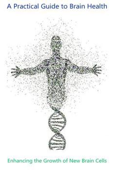 Paperback Enhancing the Growth of New Brain Cells Book
