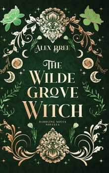 The Wildegrove Witch: Darkling Souls 2.5