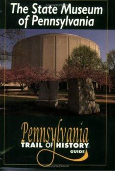 Paperback State Museum of Pennsylvania Book