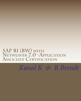 Paperback SAP BI (BW) with Netweaver 7.0 -Application Associate Certification: Exam Questions with Answers & Explanations Book