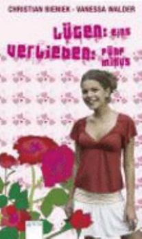 Paperback Lügen: eins, Verlieben: fünf minus [German] Book