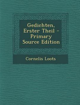 Paperback Gedichten, Erster Theil - Primary Source Edition [German] Book