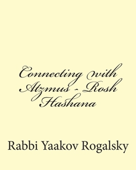 Paperback Connecting with Atzmus - Rosh Hashana Book