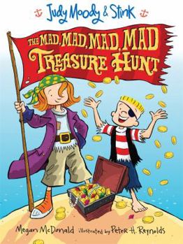 Hardcover Judy Moody and Stink: The Mad, Mad, Mad, Mad Treasure Hunt Book