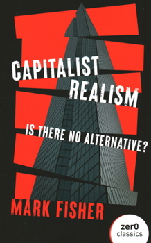 Paperback Capitalist Realism: Is There No Alternative? Book