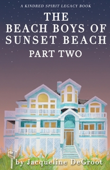 Paperback The Beach Boys of Sunset Beach Part Two Book