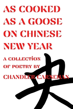 Paperback As Cooked As A Goose On Chinese New Year Book