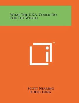 Paperback What the U.S.A. Could Do for the World Book