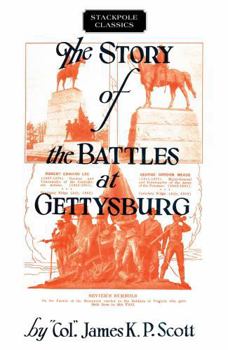 The Story of the Battles at Gettysburg