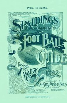 Paperback Spalding's Official Football Guide for 1892 Book